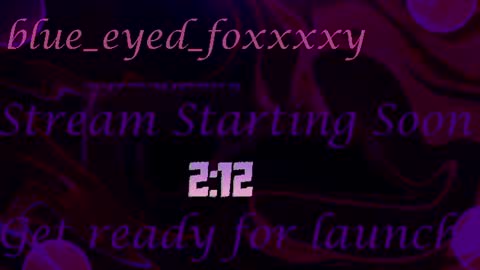 blue-eyed-foxxxxy online show from 06-14-26, 09:11