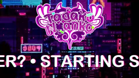 Tadako Nyanko online show from 10-18-25, 02:36