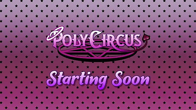 PolyCircus online show from 07-12-26, 03:52